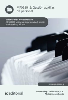 (i.b.d.) adgg0308 gestion auxiliar de personal. asistencia docume ntal y de gestion en despachos y oficinas-alicia jimenez garcia-9788491987352