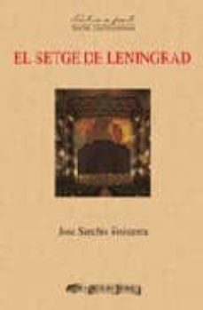 el setge de leningrad-jose sanchis-9788492408252