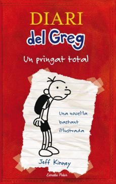 diari del greg 1: un pringat total-jeff kinney-9788492671052