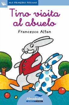 tino visita al abuelo (primeras paginas - lc: letra cursiva)-9788492702152