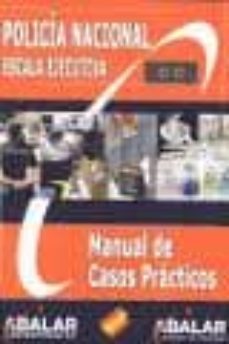 policia nacional. escala ejecutiva: manual de casos practicos-9788492800452