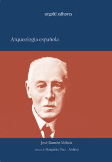 arqueologia española-jose ramon melida y alinari-9788493339852