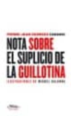 nota sobre el suplicio de la guillotina-pierre jean g. cabanis-9788493664152