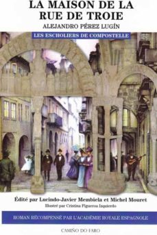 la maison de la rue de troie-alejandro perez lugin-9788493878252