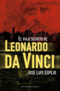 el viaje secreto de leonardo da vinci (ebook)-jose luis espejo-9788493916152