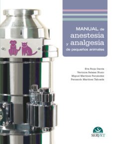 manual de anestesia y analgesia de pequeños animales-eva rioja garcia-9788494040252
