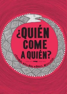 ¿quien come a quien?-andrea mizielinska-9788494164552