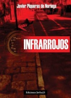 infrarrojos-javier piqueras de noriega-9788494171352