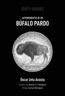 autobiografia de un bufalo pardo-oscar zeta acosta-9788494414152