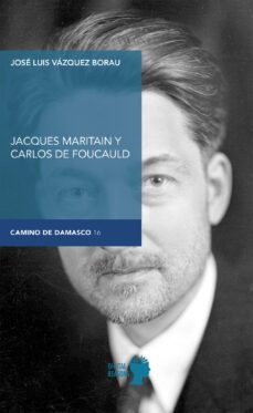 jacques maritain y carlos de foucauld (ebook)-9788494604652