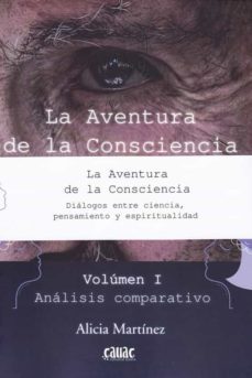 la aventura de la consciencia (2 vols.)-alicia martinez-9788494827952