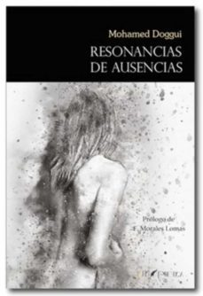 resonancias de ausencias-mohamed doggui-9788494846052