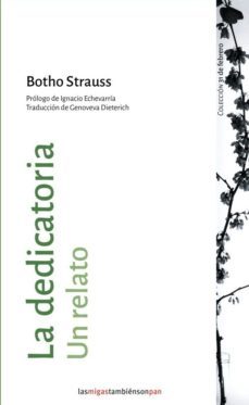 la dedicatoria-botho strauss-9788494887352