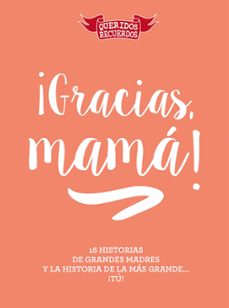 ¡gracias, mama!-9788494940552