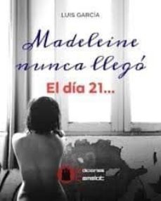 madeleine nunca llego-9788494963452