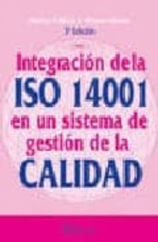 integracion de la iso 14001 en un sistema de gestion de la calida d-marilyn r. block-i. robert marash-9788495428752