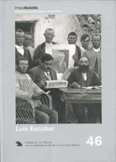 luis escobar: el fotografo del pueblo (photobolsillo nº 46)-9788495471352