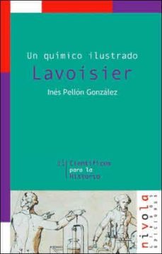 lavoisier: un quimico ilustrado-9788495599452