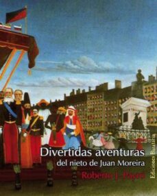 divertidas aventuras del nieto de juan moreir-roberto j. payro-9788495764652