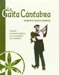 la gaita cantabra-roberto diego romero-9788496042452