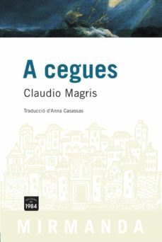 a cegues-claudio magris-9788496061552