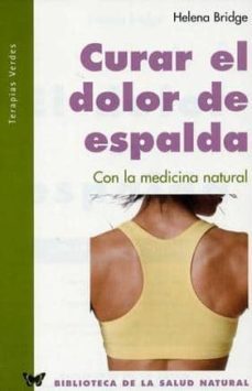 curar el dolor de espalda con la medicina integrada-9788496194052