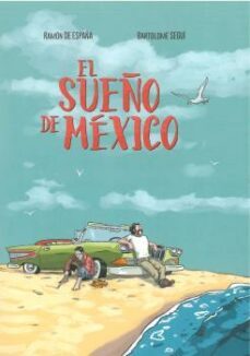 el sueño de mexico-9788496199552