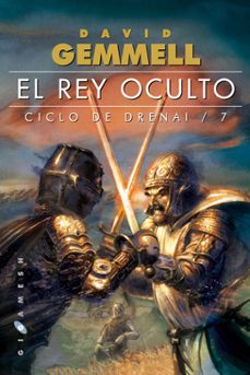 el rey oculto (ciclo drenai 7)-9788496208452