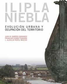 ilipla niebla : evolucion urbana y ocupacion del territorio-9788496373952