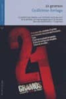 21 gramos-guillermo arriaga-9788496694552