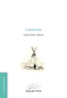 l inhabitable-laura torres i bauza-9788496786752