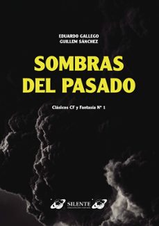 sombras del pasado-eduardo gallego arjona-guillem sanchez-9788496862852