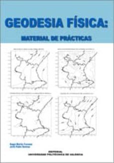 geodesia fisica: material de practicas-9788497054652