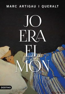 jo era el món (ebook)-marc artigau-9788497103152