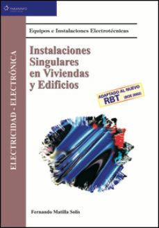 instalaciones singulares en viviendas y edificios-fernando matilla solis-9788497320252