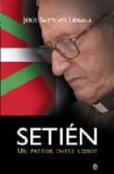 setien: un pastor entre lobos-9788497344852