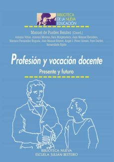 profesion y vocacion docente-manuel de puelles-9788497429252