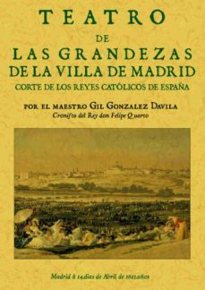 libro primero de las grandezas de la villa de madrid (reprod. fac simil de la ed. de madrid, 1623)-gil gonzalez davila-9788497610452