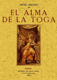 el alma de la toga (ed. facsimil)-angel ossorio-9788497613552