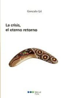 la crisis, el eterno retorno-9788497689052