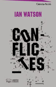 conflictes-ian watson-9788497792752