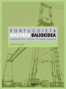 portugoieta: hautatu baliokidea (lexikoa lantzeko ariketak, c1 ma ilara egokituak)-roberto alkarterri-9788497839952