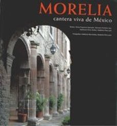 morelia cantera viva de mexico-9788497853552