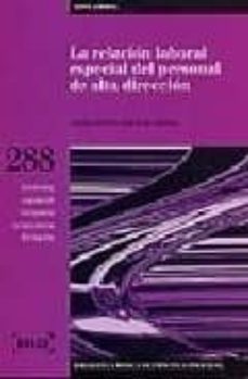la relacion laboral especial del personal de alta direccion (+ di squete)-9788497900652