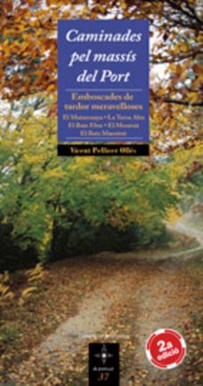 caminades pel massis del port: emboscades de tardor meravellosa-victor pellicer-9788497912952