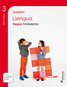 quadern llengua  proyecto sabe fer 3º primaria 2º trimestre edicion 2014  (valenciano)-9788498079852
