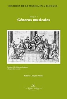 historia de la musica en 6 bloques (vol.2): generos musicales (contiene cd)-9788498219852