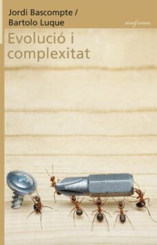 evolucio i complexitat-jordi bascompte-bartolo luque-9788498248852