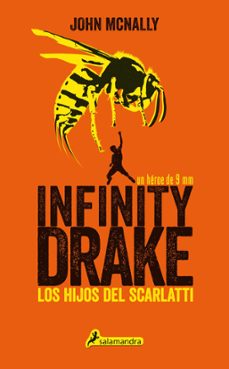 infinity drake 1: los hijos del scarlatti-9788498386752