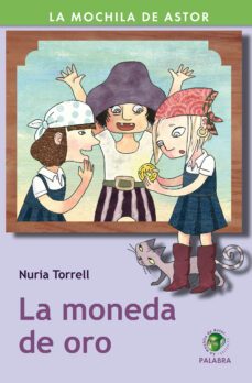 la moneda de oro-nuria torrell-9788498405552